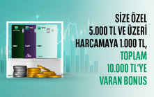 TEB’den Size Özel 5.000 TL ve Üzeri Harcamanıza 1.000 TL, Toplam 10.000 TL'ye Varan Bonus!